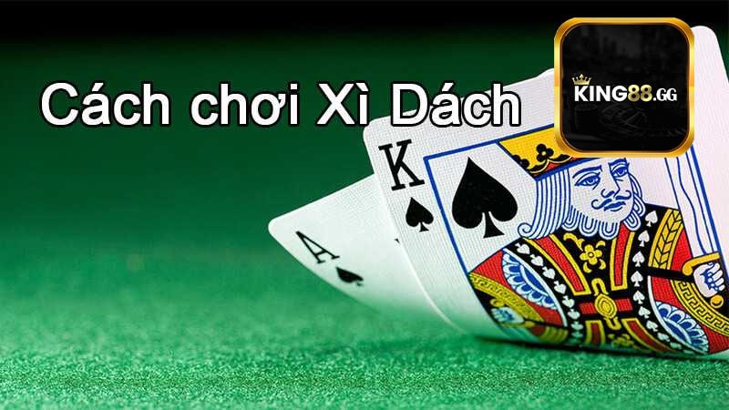 Tìm hiểu về game bài xì dách king88